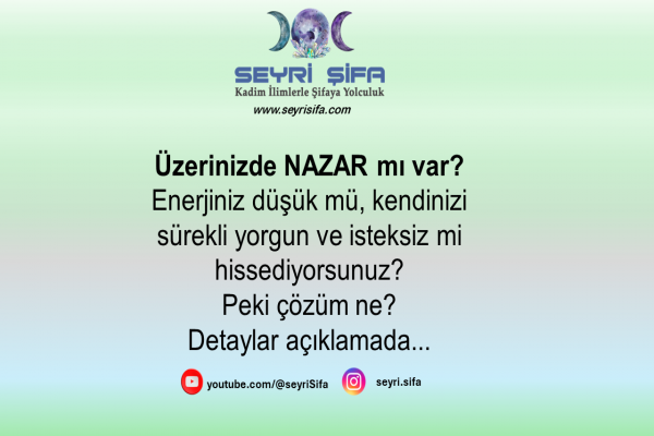 Nazar Değmesin ve Nazardan Korunalım